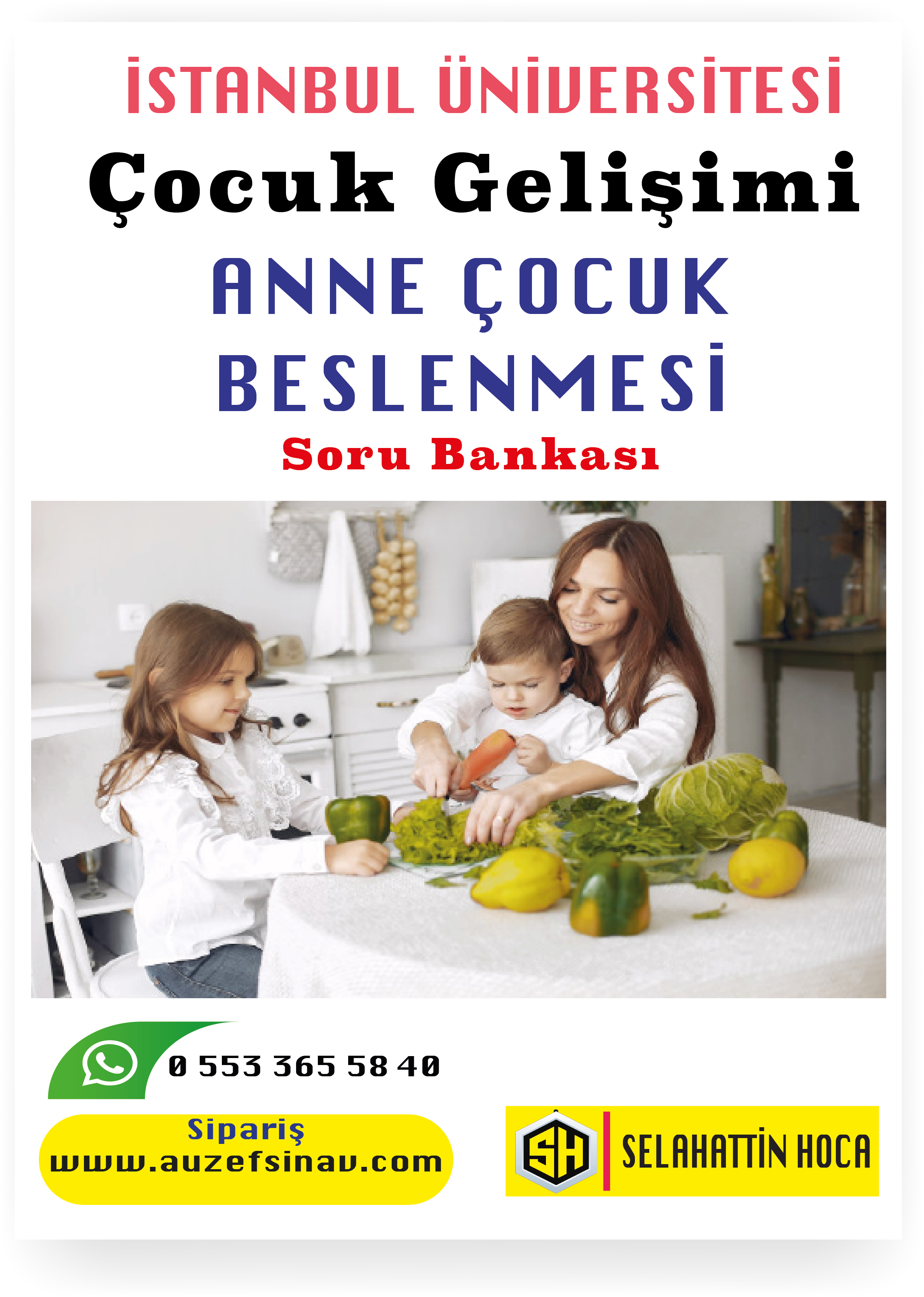 Anne Çocuk Beslenmesi Soru Bankası